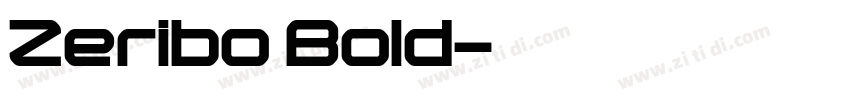 Zeribo Bold字体转换